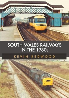 South Wales Railways in the 1980s - Redwood, Kevin