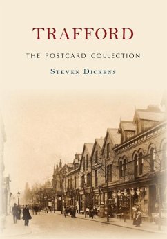 Trafford the Postcard Collection - Dickens, Steven
