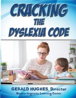 Cracking the Dyslexia Code - Hughes, Gerald