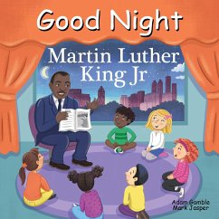 Good Night Martin Luther King Jr. - Gamble, Adam; Jasper, Mark