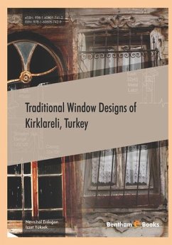 Traditional Window Designs of Kirklareli, Turkey - Yüksek, Izzet; Erdo&287;an, Nevnihal