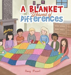 A Blanket Weaved of Differences - Pearl, Amy