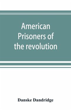 American prisoners of the revolution - Dandridge, Danske