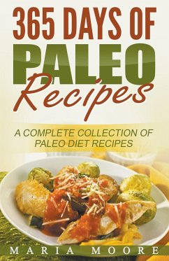365 Days Of Paleo Recipes - Moore, Maria