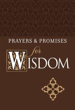 Prayers & Promises for Wisdom - Broadstreet Publishing Group Llc