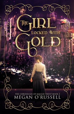 The Girl Locked With Gold - O'Russell, Megan