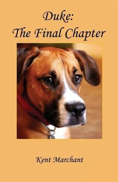 Duke: The Final Chapter - Marchant, Kent