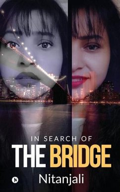 The Bridge: In search of - Nitanjali