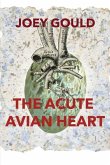 The Acute Avian Heart