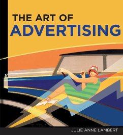 Art of Advertising, The - Lambert, Julie Anne