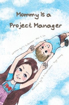 Mommy Is a Project Manager - Lin, Mei Yin