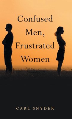 Confused Men, Frustrated Women - Snyder, Carl