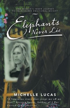 Elephants Never Lie - Lucas, Michelle