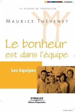 Le bonheur est dans l'équipe - Thévenet, Maurice