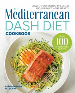 The Mediterranean Dash Diet Cookbook - Gellman, Abbie