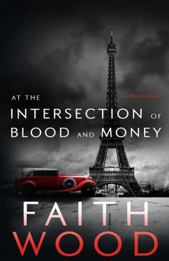 at the Intersection of Blood & Money: A Colbie Colleen Cozy, Suspense Mystery - Wood, Faith