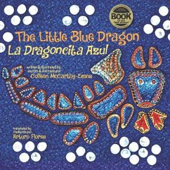 The Little Blue Dragon / La Dragoncita Azul: Second Edition - McCarthy-Evans, Colleen