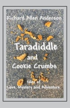 Taradiddle and Cookie Crumbs - Anderson, Richard Allen