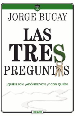 Las Tres Preguntas - Bucay, Jorge