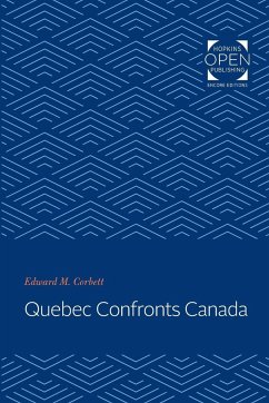 Québec Confronts Canada - Corbett, Edward M.