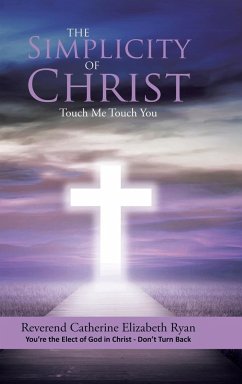 The Simplicity of Christ - Ryan, Reverend Catherine Elizabeth