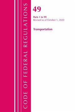 Code of Federal Regulations, Title 49 Transportation 1-99, Revised as of October 1, 2020 - Office Of The Federal Register (U S