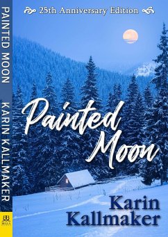 Painted Moon 25th Anniversary Edition - Kallmaker, Karin