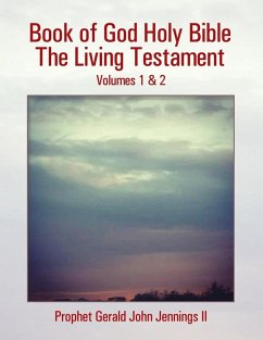 Book of God Holy Bible the Living Testament - Jennings II, Prophet Gerald John