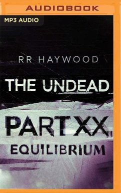 The Undead Part 20 - Haywood, R. R.