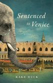 Sentenced to Venice
