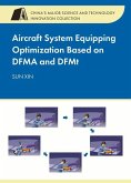 Aircraft System Equipping Optimization Based on Dfma and Dfmt