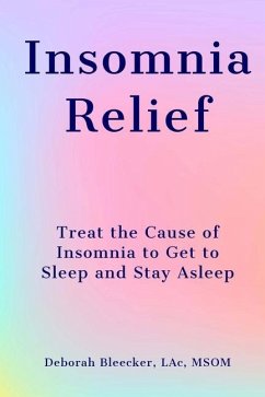 Insomnia Relief - Bleecker, Deborah