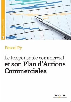 Le Responsable commercial et son Plan d'Actions Commerciales - Py, Pascal