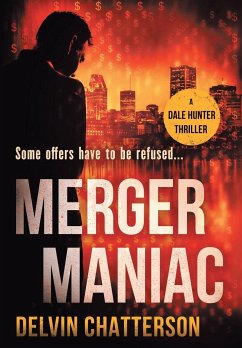 Merger Maniac - Chatterson, Delvin