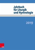 Jahrbuch für Liturgik und Hymnologie 2019 / Jahrbuch für Liturgik und Hymnologie 58