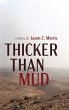 Thicker Than Mud - Bild 1