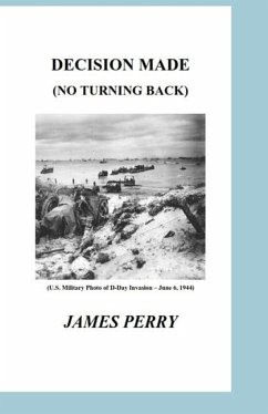 Decision Made: (No Turning Back) - Perry, James