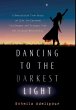 Dancing To The Darkest Light - Bild 1