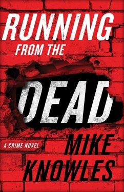 Running from the Dead - Knowles, Mike