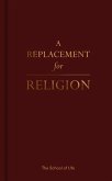 A Replacement for Religion A Replacement for Religion