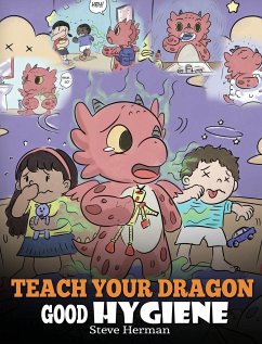 Teach Your Dragon Good Hygiene - Herman, Steve