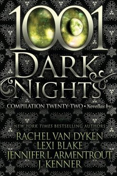 1001 Dark Nights: Compilation Twenty-Two - Blake, Lexi; Armentrout, Jennifer L.; Kenner, J.