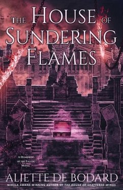 The House of Sundering Flames - De Bodard, Aliette
