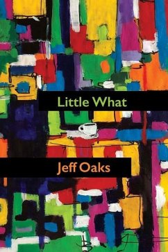 Little What - Oaks, Jeff