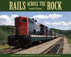 Rails Across the Rock - Pieroway, Kenneth