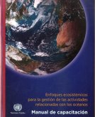 Ecosystem Approaches to Management of Ocean Related Activities (Spanish Language)