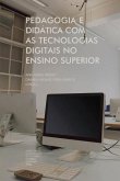 Pedagogia e didática com as tecnologias digitais no ensino superior