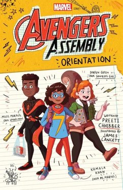 Orientation (Marvel: Avengers Assembly #1) - Chhibber, Preeti