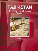 Tajikistan Export-Import and Business Directory Volume 1 Strategic Information and Contacts