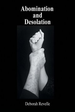 Abomination and Desolation - Revelle, Deborah